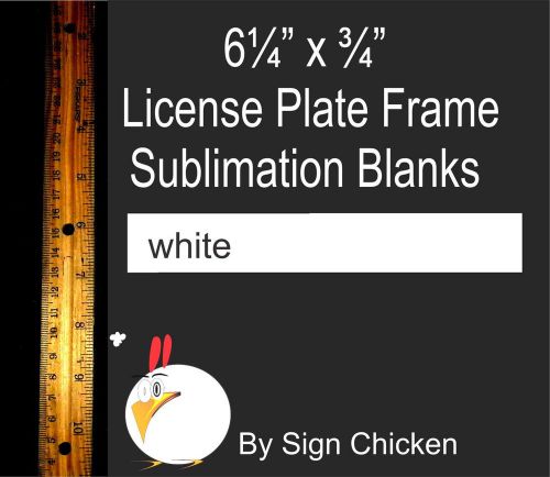 60- pieces 6.25&#034; x .75&#034; aluminum  sublimation blanks for license plate frames for sale