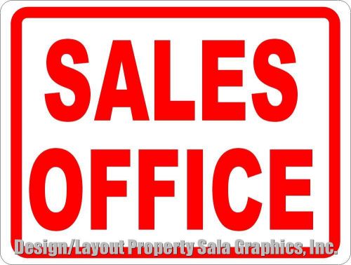 Sales Office Sign. 12x18 Inform Customers of Location of Business. Window Front