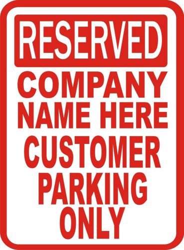 Lot of 10 Reserved Custom Customer Parking Business Sign 9&#034;x12&#034; Aluminum L10CP9