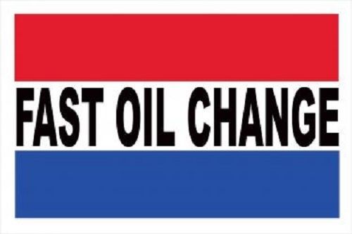 FAST OIL CHANGE 3x5&#039; BUSINESS FLAG RED WHITE BLUE BANNER