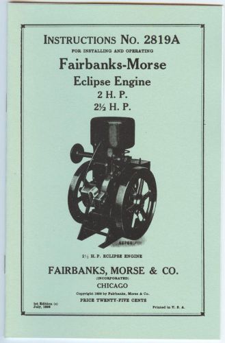 Fairbanks-Morse Eclipse 2HP &amp; 2 1/2 HP  Engine Instruction Manual 2819A