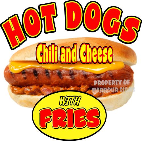 Chili &amp; Cheese w/Fries Hot Dogs 14&#034; Decals Restaurant Cart Concession Food Truck