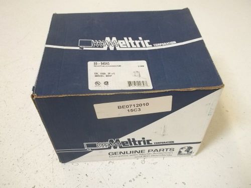 MELTRIC 89-94043 RECEPTACLE/CONNECTOR *NEW IN A BOX*