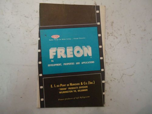 1968 Dupont Freon Development, Properties &amp; Applications E.I. DuPont &amp; Co.
