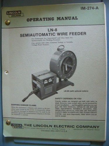 Lincoln Welder Semiautomatic Wire Feeder LN-8 manual IM-274-A wiring diagrams