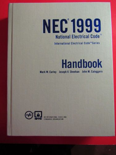 NATIONAL ELECTRICAL CODE NEC HANDBOOK MANUAL 1999