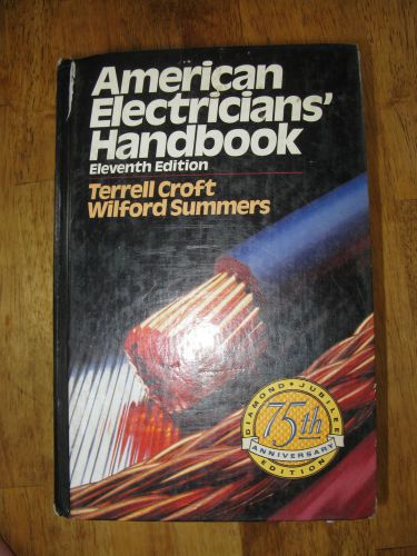 American Electricians&#039; Handbook 11th Edition 1987 Terrell Croft