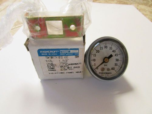 Ashcroft 25W1001TH 01B XUC  0- 60 PSI new in the box with bracket &amp; nuts