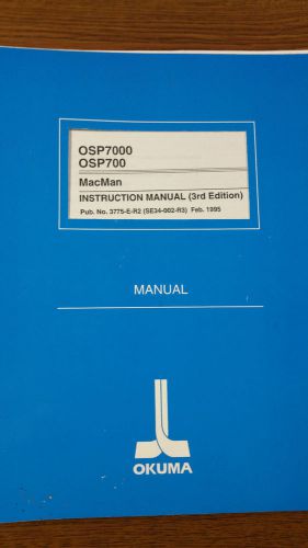 Okuma OSP7000  OSP700  MacMan Instruction Manual (3rd Edition)