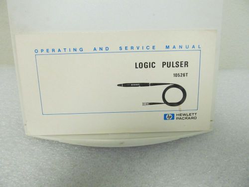 AGL/HP 10526T LOGIC PULSER OPERATING-SERVICE MANUAL/SCHEM/PARTS