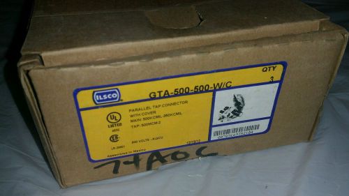 **Lot of 3 (Full Box)** Ilsco Tap Connector GTA500-500-W/C