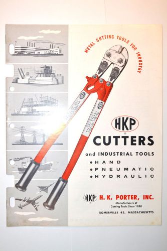 1961 H.K. PORTER HKP CUTTERS &amp; INDUSTRIAL TOOLS CATALOG 922  #RR1005