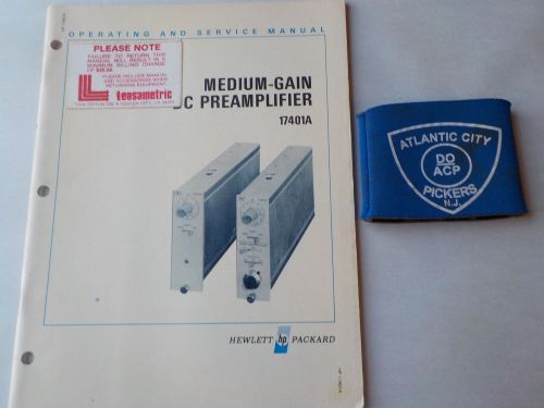 HEWLETT PACKARD 17401A MEDIUM GAIN DC PREAMPLIFIER OPERATING AND SERVICE MANUAL