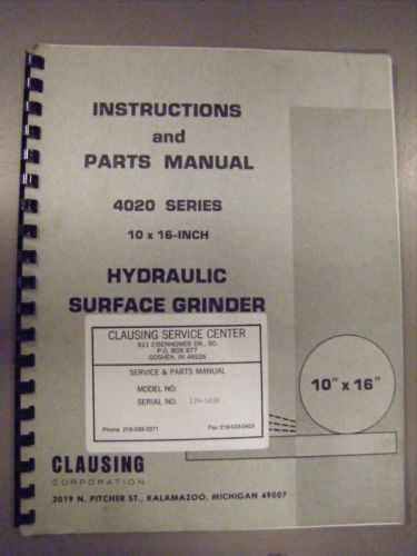 INSTRUCTION &amp; PARTS MANUAL FOR 10X16 HYDRAULIC GRINDER