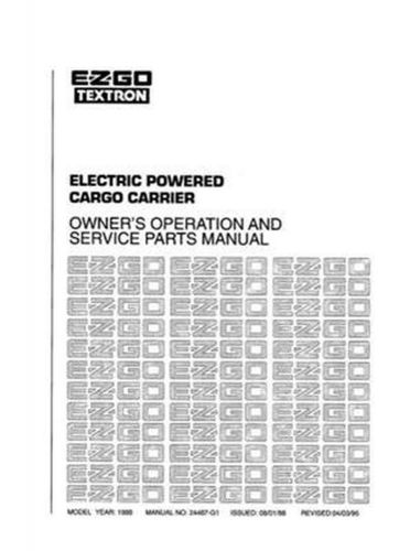 EZGO 24467G1 1988 Owner Operator and Service Manual for Electric Cargo Carrier