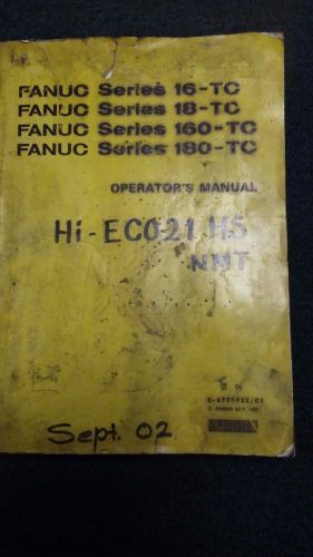 FANUC OPERATOR MANUAL 16 TC 18 TC 160 TC &amp; 180 TC