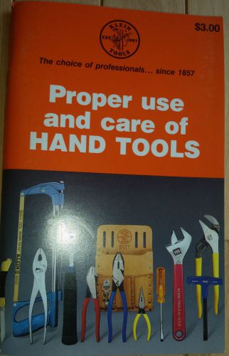Klein Hand Tools Book - Proper Use and Care or Hand Tools