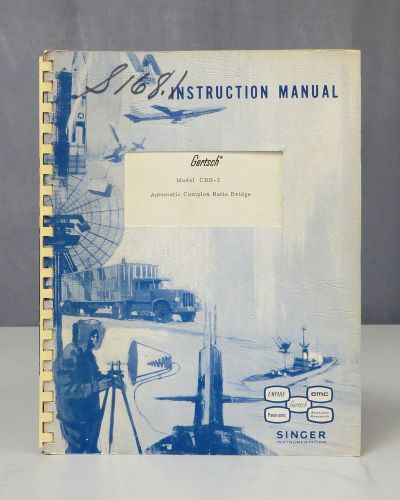 Singer Gertsch Model CRB-3 Automatic Complex Ratio Bridge Instruction Manual