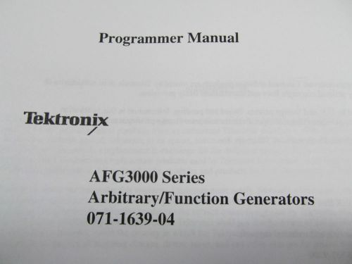 TEKTRONIX AFG3000 Series Arbitrary/Function Generators Programmer Manual