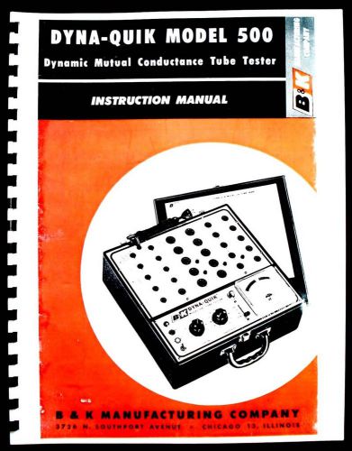 B&amp;K DYNA-QUIK 500 Tube Tester Manual with Tube Data and Supplements