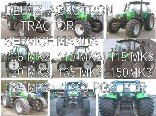 Deutz agrotron 106mk3 110mk3 115mk3 120mk3 135mk3 150mk3 165mk3  pdf manual cd for sale