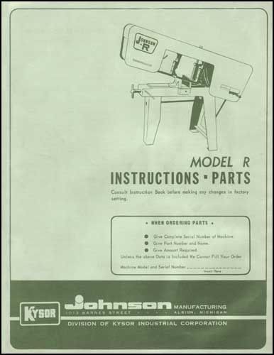 Kysor Johnson Model R Bandsaw Manual Parts &amp; Operation