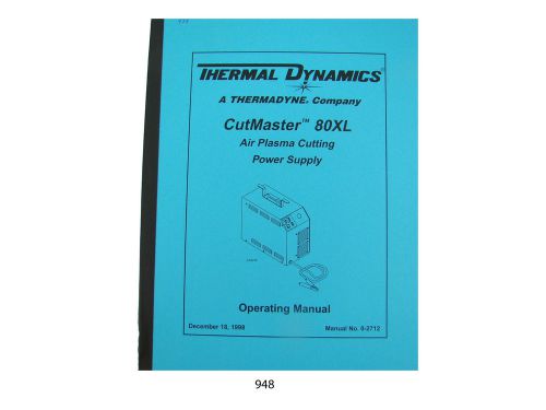 Thermal Dynamics CutMaster 80XL Plasma Cutter  Operating Manual *948