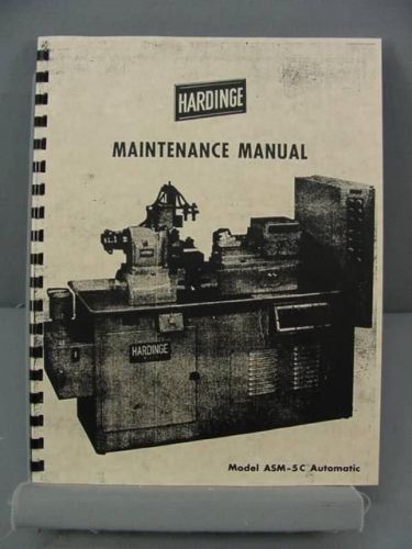 Hardinge ASM-5C Super Precision Automatic Maintenance Manual