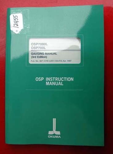 Okuma OSP7000L OSP700L Gauging Manual: 3871-E-R2 (LE51-024-R3) (Inv.12455)