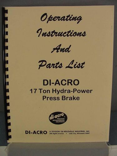 Di-acro 17 ton hydra press brake instruction &amp; parts manual for sale