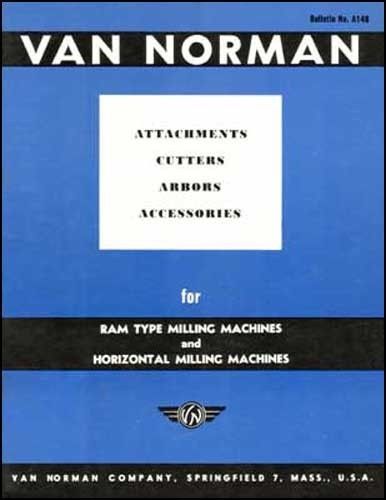 Van Norman Attachments &amp; Accessories Manual