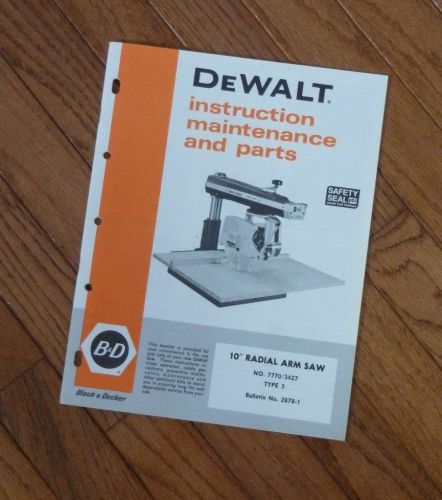 Dewalt 10 Inch Radial Arm Saw Owners Manual No. 7770/3427 Free Ship