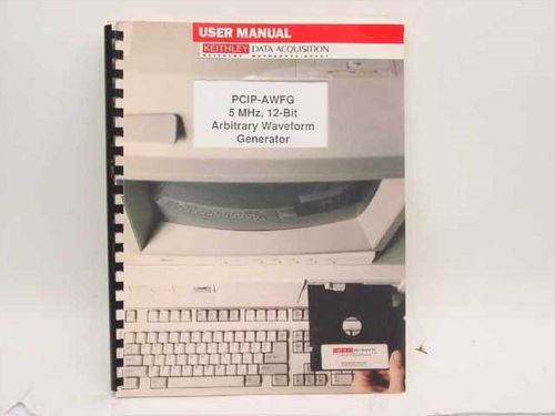 Keithley User Manual for PCIP-AWFG 5 MHz, 12-Bit Arbitrary  24836