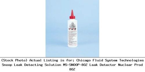 Chicago Fluid System Technologies Snoop Leak Detecting Solution MS-SNOOP-8OZ