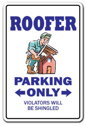 Roofer sign parking roofing shingles nails metal roof gift funny company job for sale