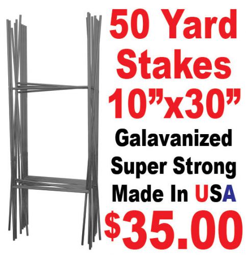 50 -10&#034;x30&#034; &#034;H&#034; Wire Step Stakes - Yard Sign Wire Stands - Political Campaigns
