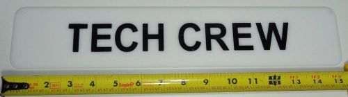 Acrylic Sign: TECH CREW