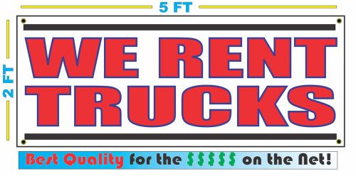 WE RENT TRUCKS All Weather Banner Sign NEW Larger Size High Quality! XXL