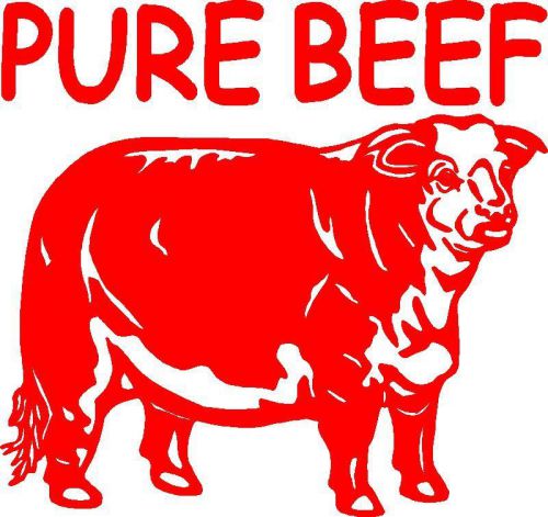 Pure Beef Bull/Steer Sticker Decal Cattleman/Ranch