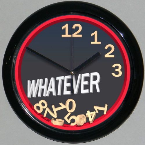 The &#034;Whatever&#034;  Decorative 3D Text Wall Clock