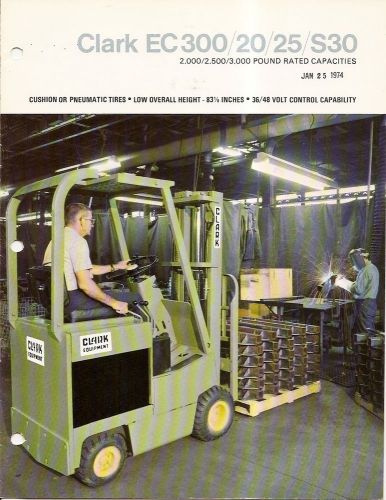 Fork Lift Truck Brochure - Clark - EC300 20 25 S30 - 1973 (LT113)