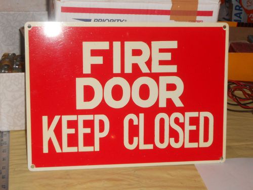 NOS HEAVY METAL- FIRE DOOR  KEEP CLOSED SIGN 14 X 10