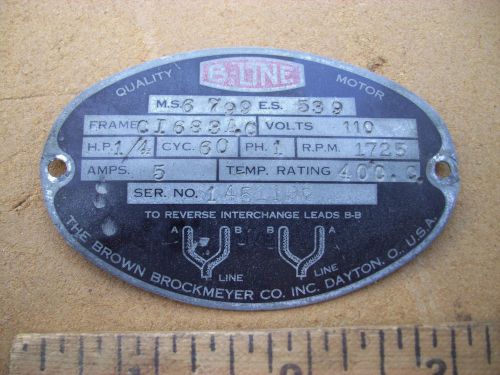 Name &amp; Model Plate or badge from Vintage B-Line 1/4 HP Electric Motor Dayton Oh.