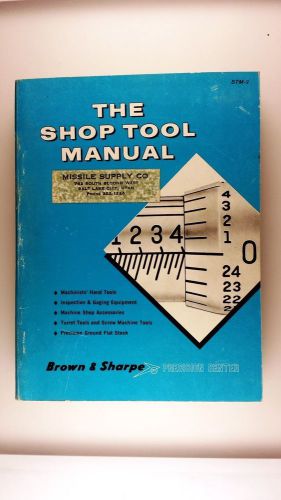 Brown &amp; Sharpe The Shop Tool Manual (STM-2) Tool Catalog