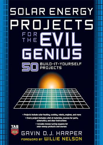 Solar Energy Projects for the Evil Genius PDF