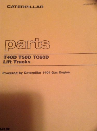 Catepillar Lift Truck T40D T50D TC60D Parts Manual