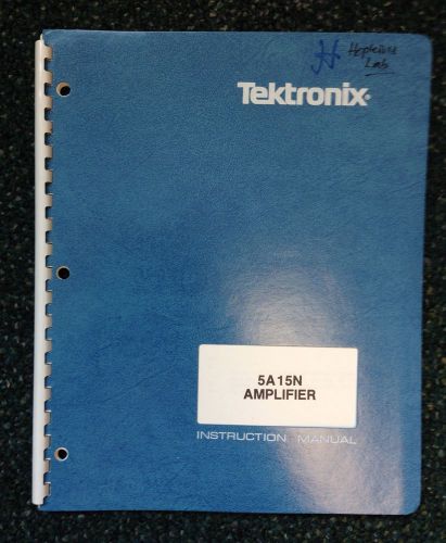 Tektronix 5A15N Amplifier Instruction Manual (w/ schematics)
