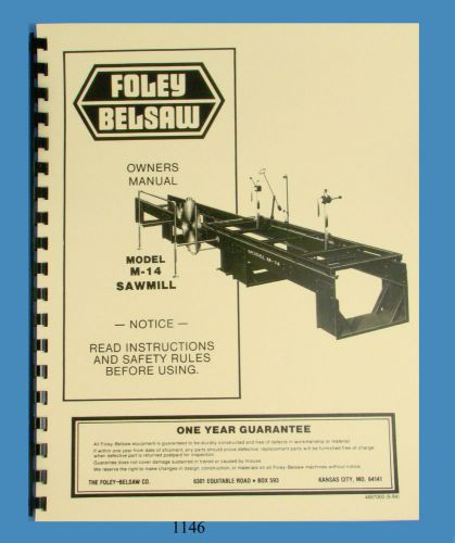 Foley belsaw m-14 sawmill instruction, assembly, operator &amp; parts manual *1146 for sale