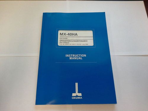 Okuma MX-40HA Operation &amp; Maintenance Manual