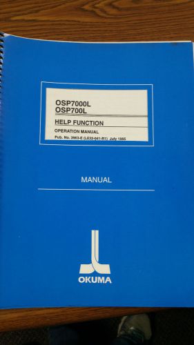 Okuma OSP7000L/OSP700L Help Function Operation Manual Pub.No.3963-e(LE32-041-R1)